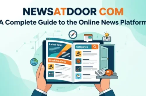 NewsAtDoor Com A Complete Guide to the Online News Platform